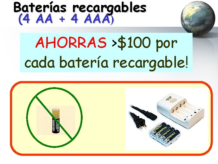 Baterías recargables (4 AA + 4 AAA) AHORRAS >$100 por cada batería recargable! *