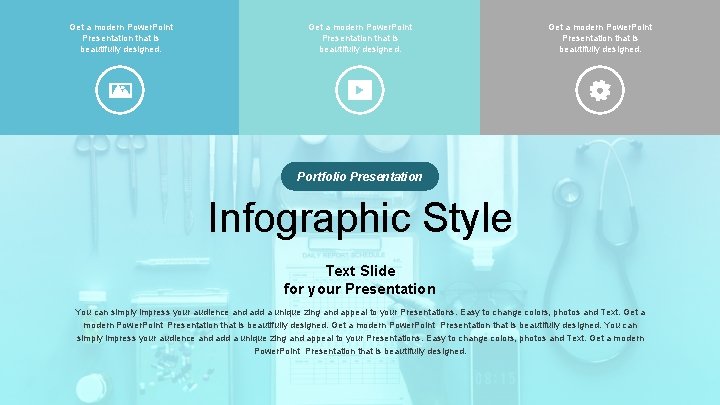 Get a modern Power. Point Presentation that is beautifully designed. Portfolio Presentation Infographic Style