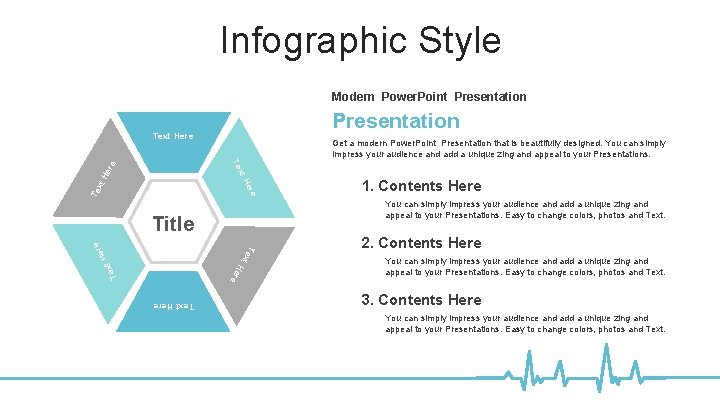 Infographic Style Modern Power. Point Presentation Text Here Get a modern Power. Point Presentation