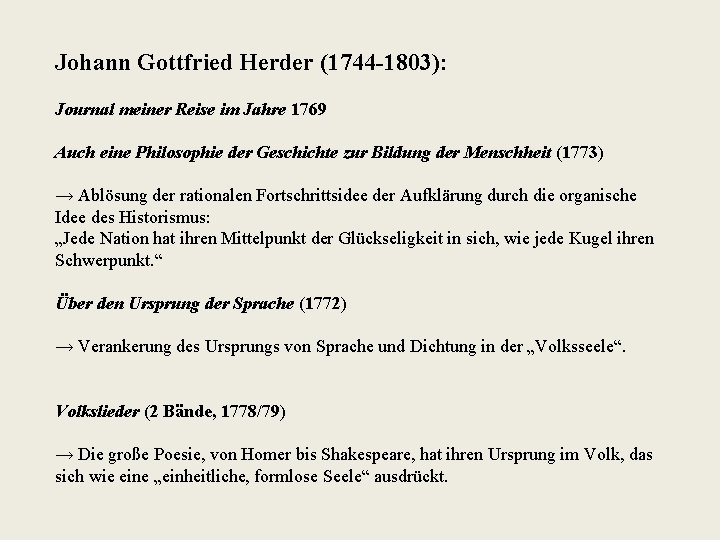 Johann Gottfried Herder (1744 -1803): Journal meiner Reise im Jahre 1769 Auch eine Philosophie