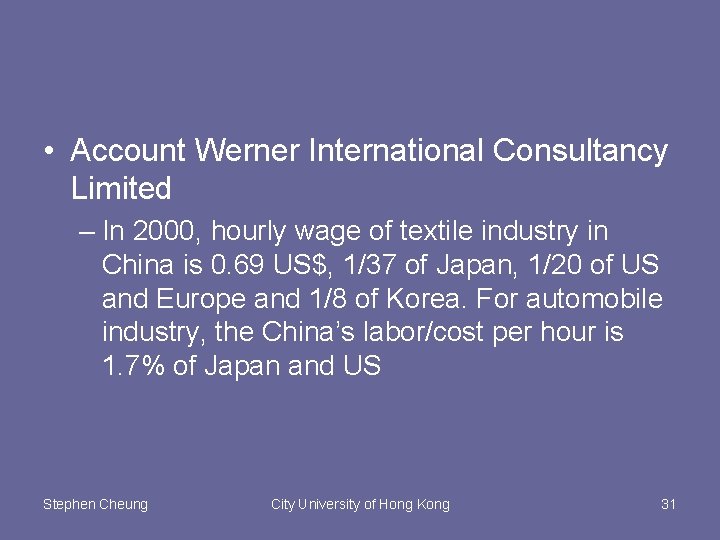  • Account Werner International Consultancy Limited – In 2000, hourly wage of textile