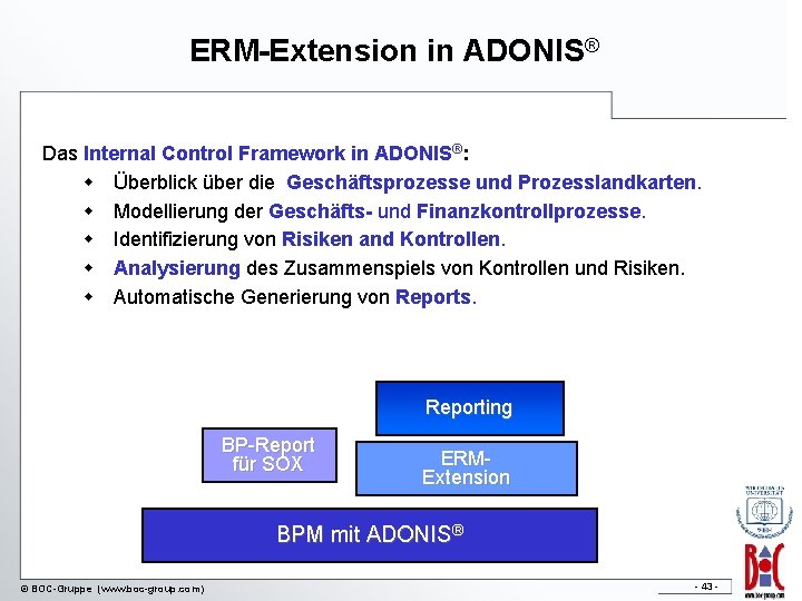 ERM-Extension in ADONIS® Das Internal Control Framework in ADONIS®: w Überblick über die Geschäftsprozesse