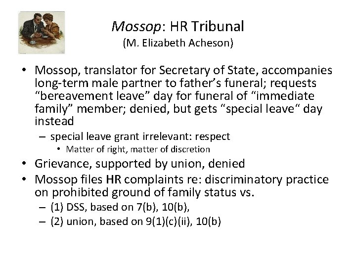 Mossop: HR Tribunal (M. Elizabeth Acheson) • Mossop, translator for Secretary of State, accompanies