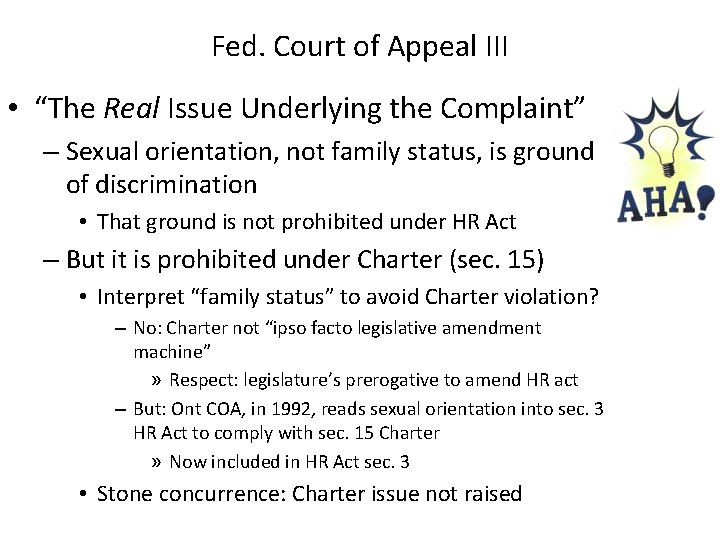 Fed. Court of Appeal III • “The Real Issue Underlying the Complaint” – Sexual