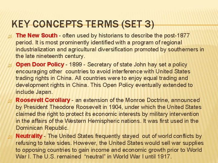 KEY CONCEPTS TERMS (SET 3) The New South - often used by historians to