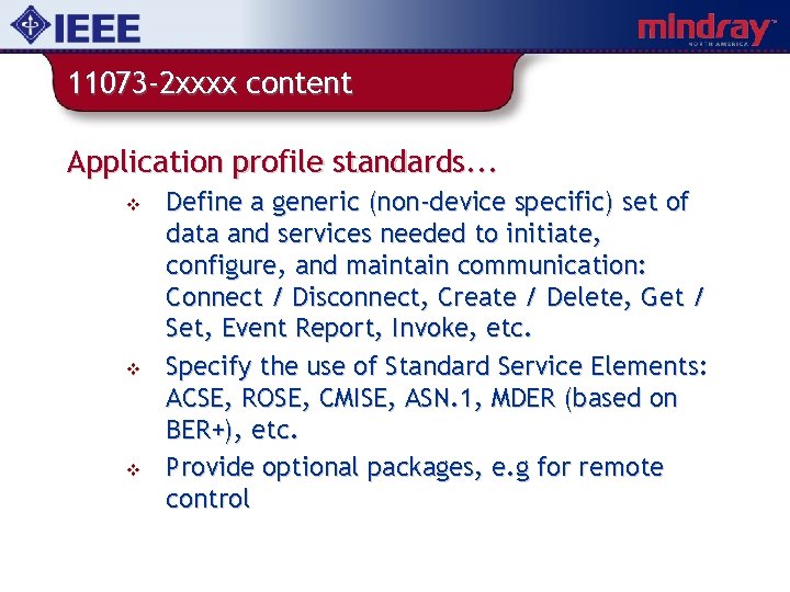 11073 -2 xxxx content Application profile standards. . . v v v Define a