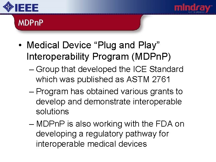 MDPn. P • Medical Device “Plug and Play” Interoperability Program (MDPn. P) – Group