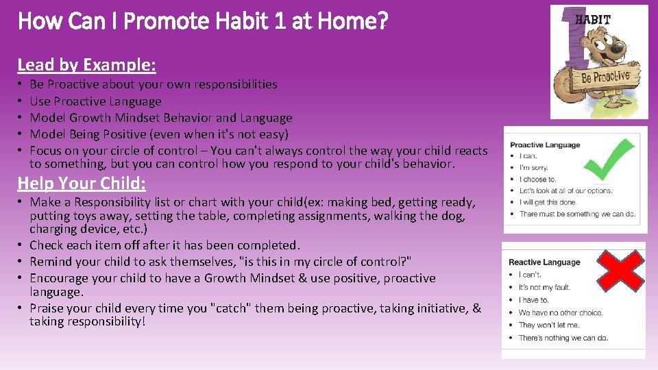 How Can I Promote Habit 1 at Home? Lead by Example: • • •