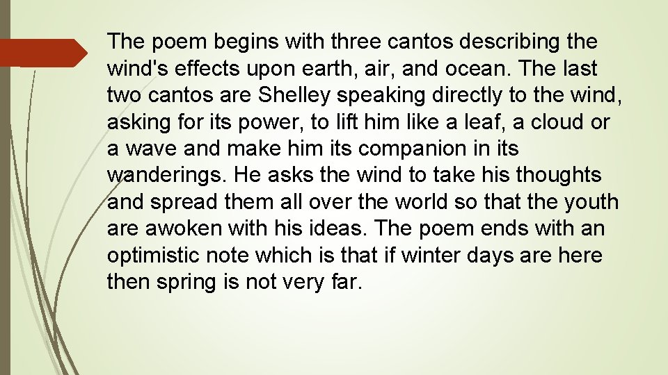 The poem begins with three cantos describing the wind's effects upon earth, air, and