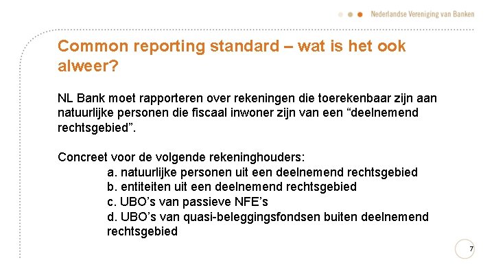 Common reporting standard – wat is het ook alweer? NL Bank moet rapporteren over