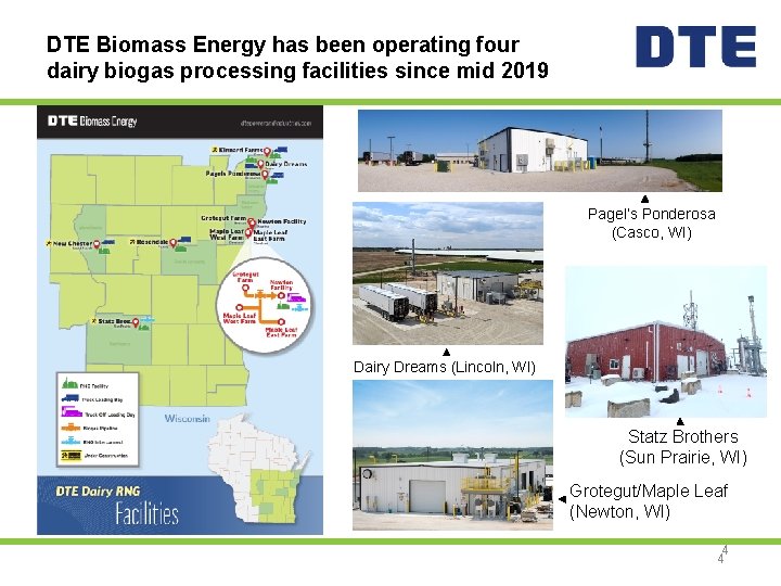 DTE Biomass Energy has been operating four dairy biogas processing facilities since mid 2019