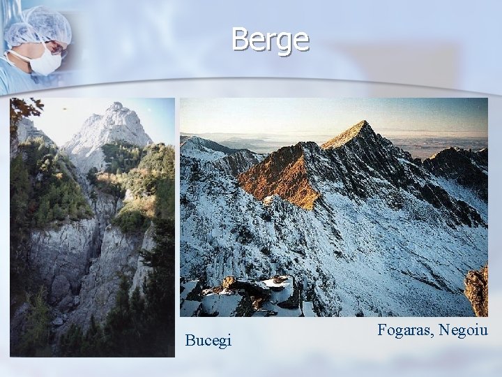 Berge Bucegi Fogaras, Negoiu 