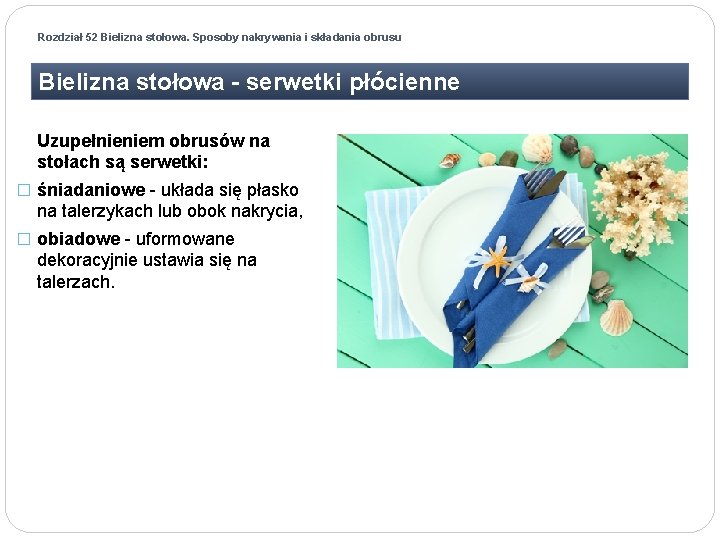 Płócienne Serwetki Indywidualnego Użytku Dla Gości Spełniają Następujące Funkcje