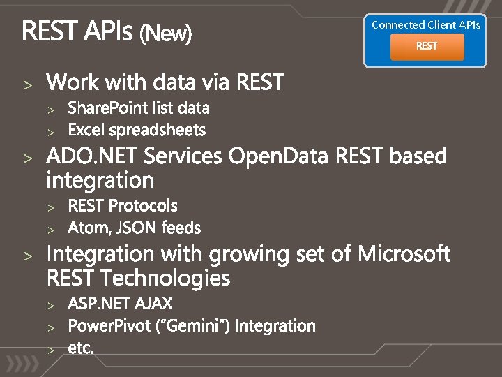 Connected Client APIs REST > > > > > 