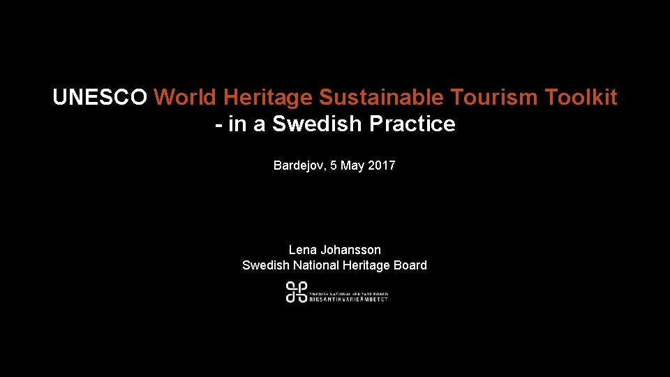 UNESCO World Heritage Sustainable Tourism Toolkit in a