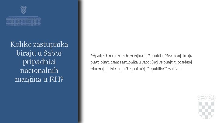 Koliko zastupnika biraju u Sabor pripadnici nacionalnih manjina u RH? Pripadnici nacionalnih manjina u