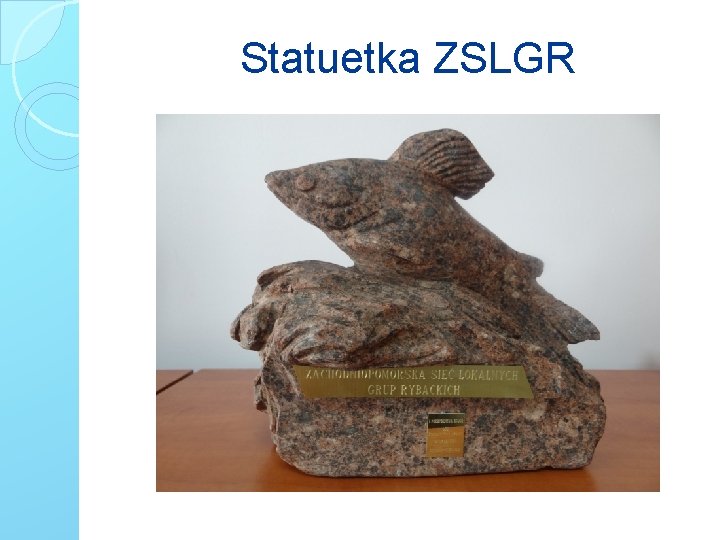 Statuetka ZSLGR 