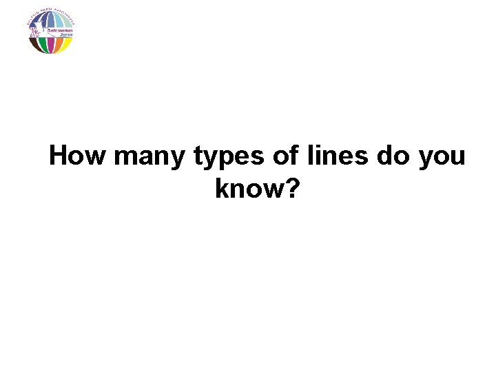 How many types of lines do you know? 