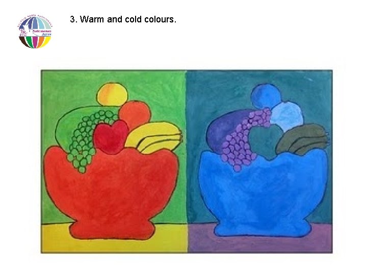 3. Warm and colours. 