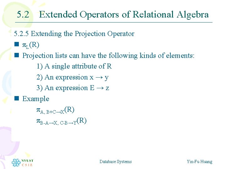 5. 2 Extended Operators of Relational Algebra 5. 2. 5 Extending the Projection Operator 5. 2 Extended Operators of Relational Algebra 5. 2. 5 Extending the Projection Operator