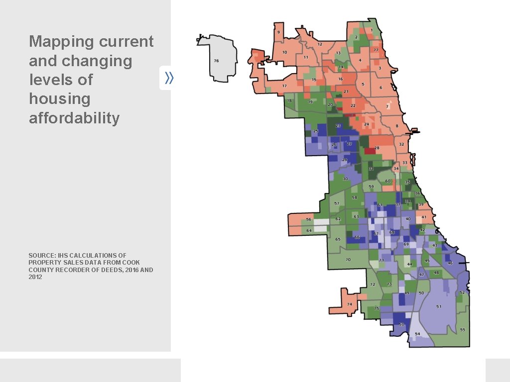 Mapping current and changing levels of housing affordability SOURCE: IHS CALCULATIONS OF PROPERTY SALES