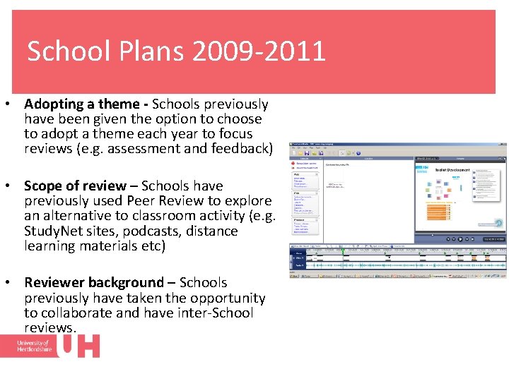 School Plans 2009 -2011 • Adopting a theme - Schools previously have been given