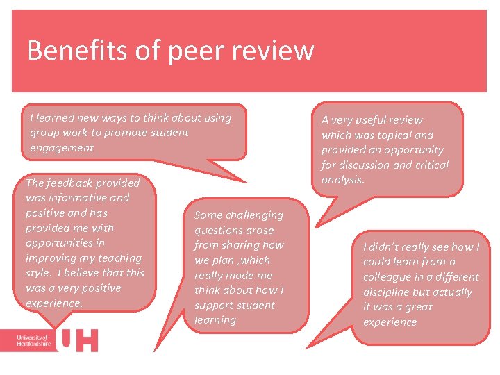 Benefits of peer review I learned new ways to think about using group work