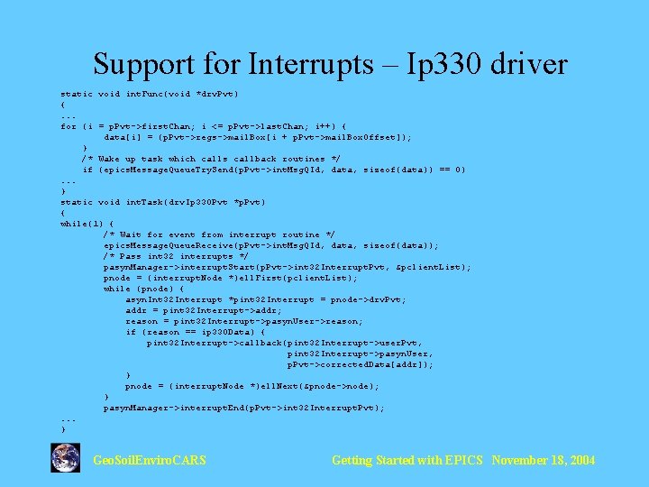 Support for Interrupts – Ip 330 driver static void int. Func(void *drv. Pvt) {.