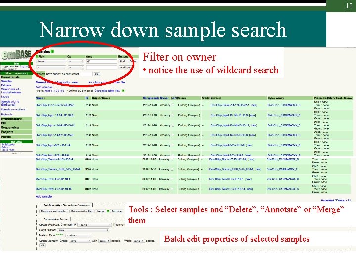 18 Narrow down sample search Filter on owner • notice the use of wildcard