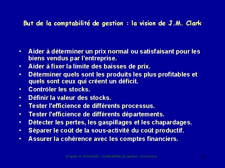 But de la comptabilité de gestion : la vision de J. M. Clark •