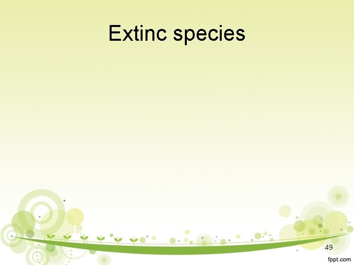 Extinc species 49 