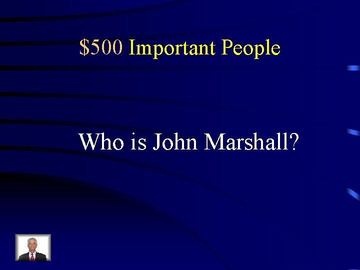$500 Important People Who is John Marshall? 