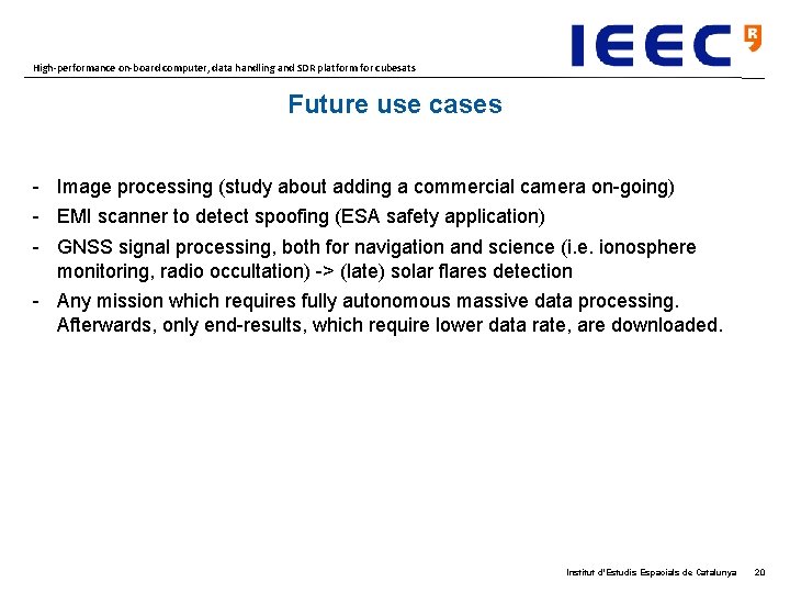 High-performance on-board computer, data handling and SDR platform for cubesats Future use cases -