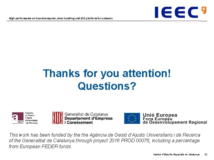 High-performance on-board computer, data handling and SDR platform for cubesats Thanks for you attention!