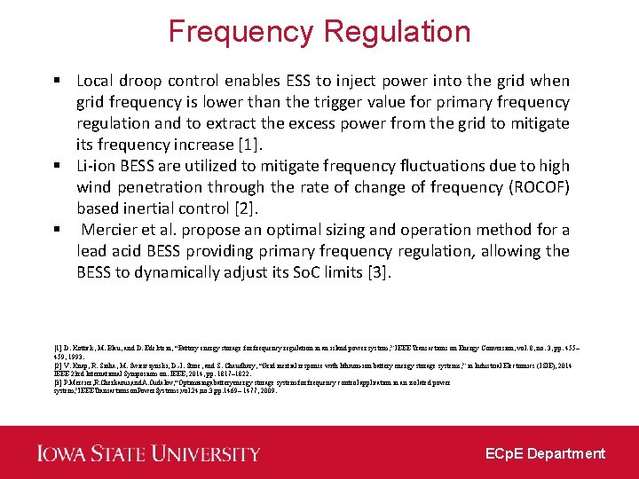 Frequency Regulation § Local droop control enables ESS to inject power into the grid