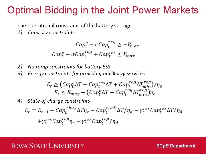 Optimal Bidding in the Joint Power Markets The operational constrains of the battery storage
