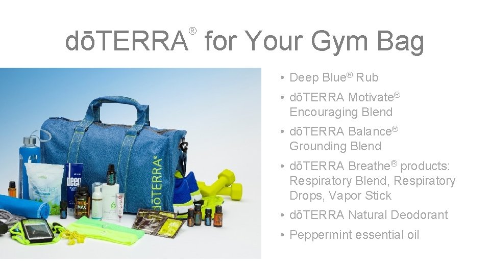 ® dōTERRA for Your Gym Bag • Deep Blue® Rub • dōTERRA Motivate® Encouraging