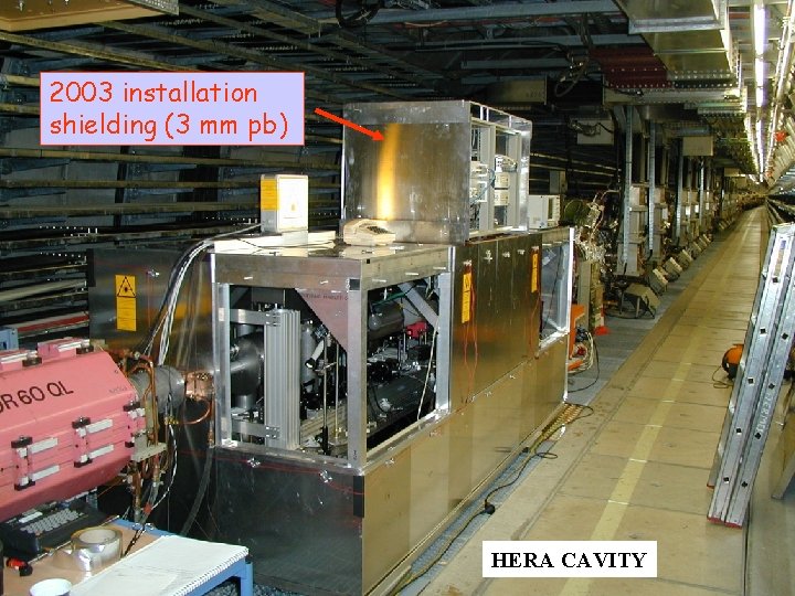 2003 installation shielding (3 mm pb) HERA CAVITY 