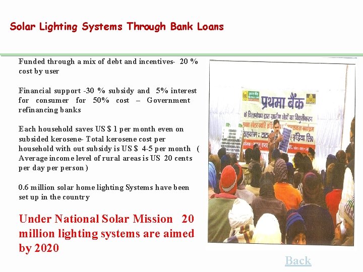 Solar Lighting Systems Through Bank Loans Funded through a mix of debt and incentives-