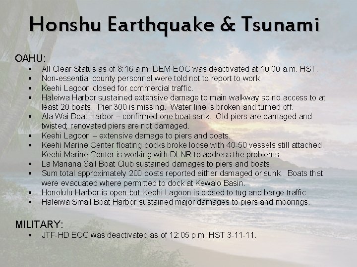 Honshu Earthquake & Tsunami OAHU: § § § All Clear Status as of 8: