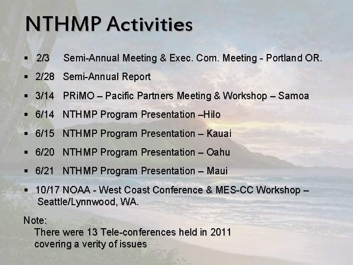 NTHMP Activities § 2/3 Semi-Annual Meeting & Exec. Com. Meeting - Portland OR. §