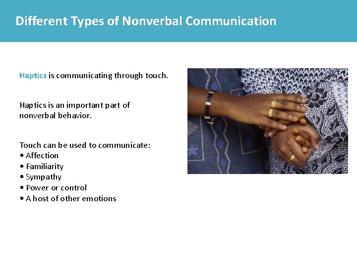 Lesson 2 Nonverbal Communication Objectives Identify the different