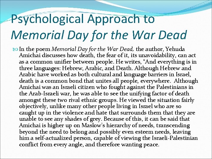Psychological Approach to Memorial Day for the War Dead In the poem Memorial Day Psychological Approach to Memorial Day for the War Dead In the poem Memorial Day