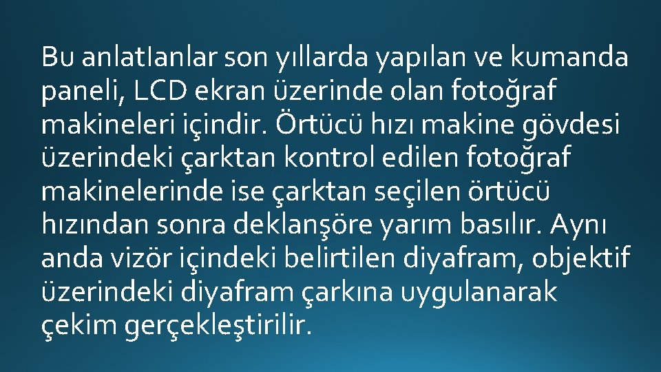 Bu anlat. Ianlar son yıllarda yapılan ve kumanda paneli, LCD ekran üzerinde olan fotoğraf