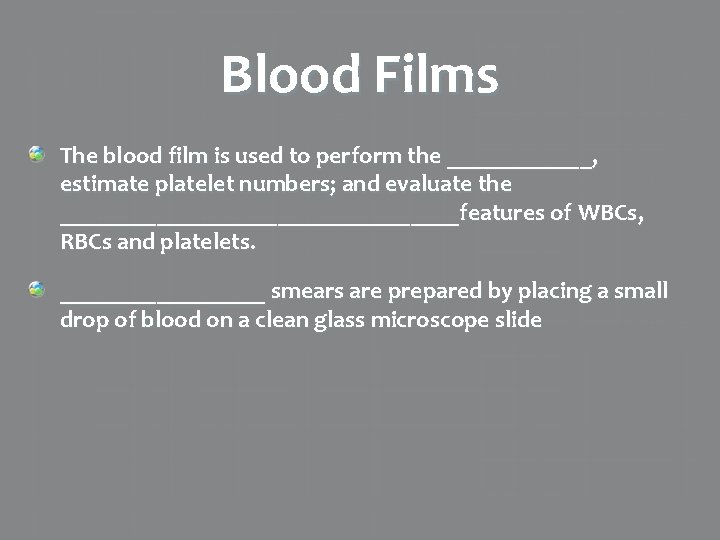 Blood Films The blood film is used to perform the ______, estimate platelet numbers;