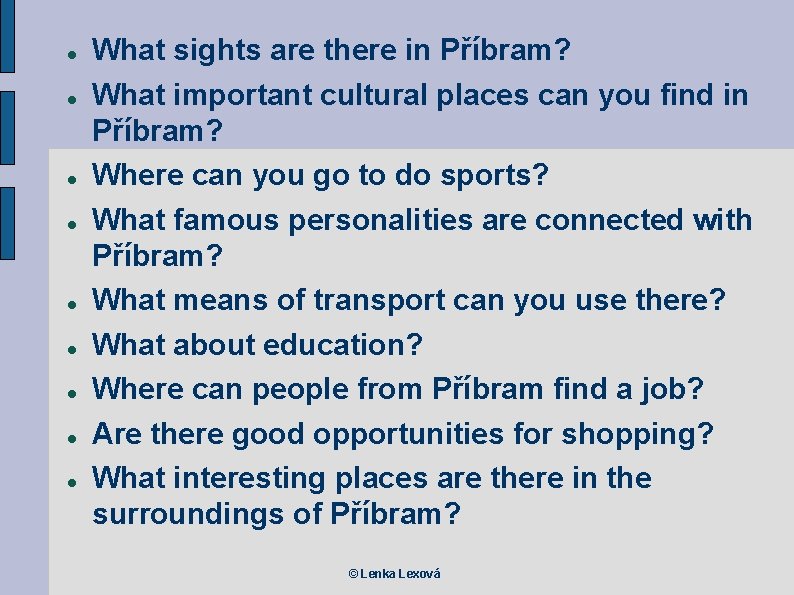  What sights are there in Příbram? What important cultural places can you find