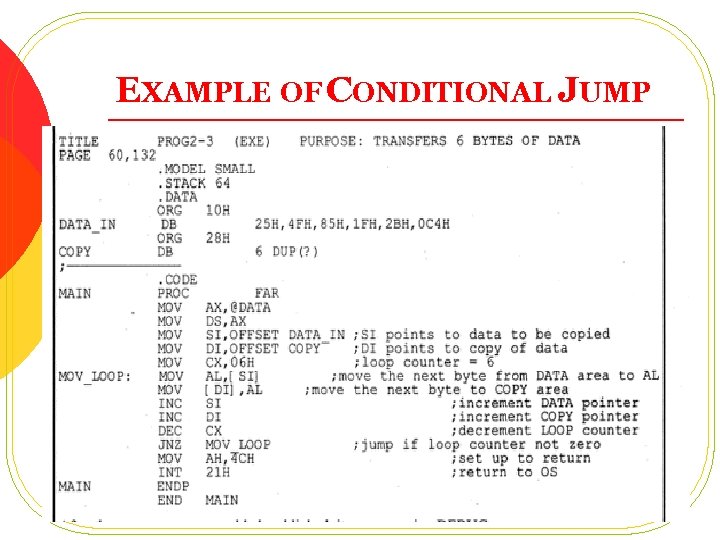 EXAMPLE OF CONDITIONAL JUMP 