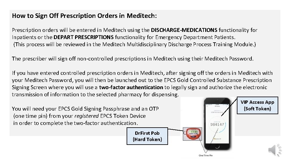 How to Sign Off Prescription Orders in Meditech: Prescription orders will be entered in