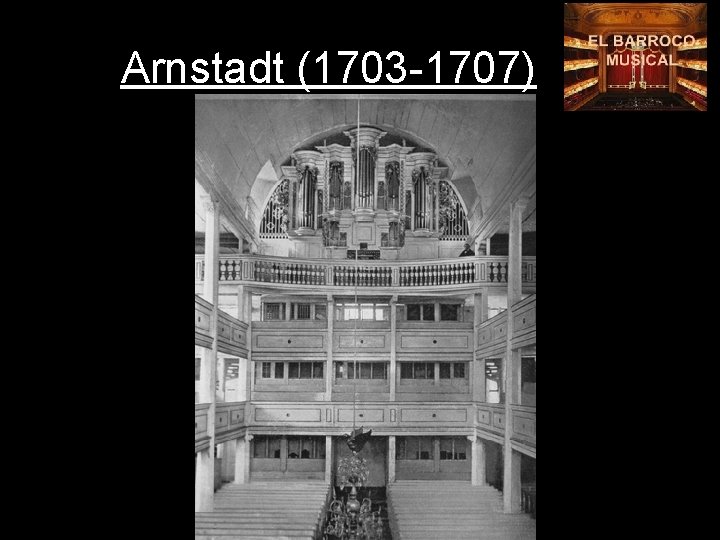 Arnstadt (1703 -1707) 