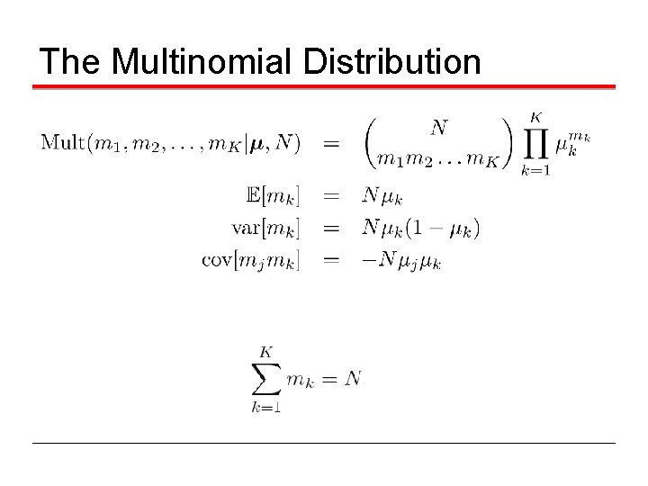 The Multinomial Distribution 